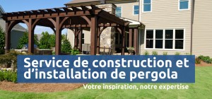 service de pose de pergola à Laval, Mirabel, Terrebonne, Repentigny, Laurentides ou sur la Rive-Nord de Montréal / Paysagiste Rive-Nord
